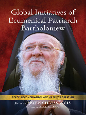 cover image of Global Initiatives of Ecumenical Patriarch Bartholomew